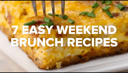 Easy Weekend Brunch Recipes.
