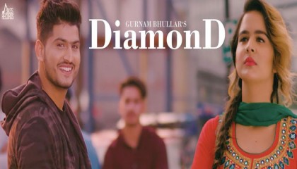 Diamond(punjabi Song) Gurnam Bhullar