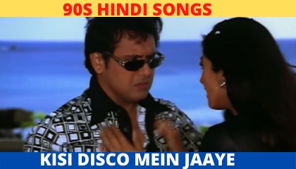 Govinda & Raveena Tandon | Kisi Disco Mein Jaaye |90s Hindi Songs