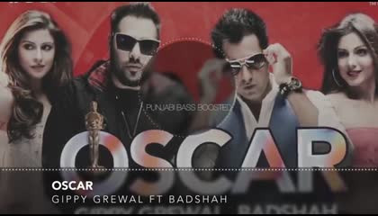 OSCAR  Gippy Grewal feat. Badshah  Jaani, B Praak  Latest Punjabi song