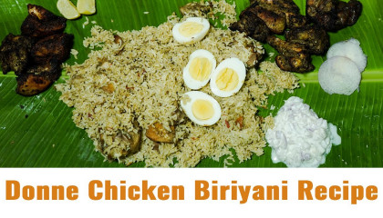 Donne Chicken Biriyani Recipe  Bangalore special