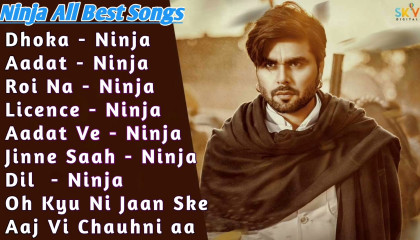 Ninja All New Song 2021  Best Punjabi songs  Non stop jukebox