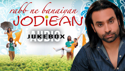 Babbu Maan Songs  Rabb Ne Banaiyan Jodiean  Audio Jukebox