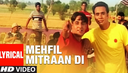 "Mehfil Mitran Di Babbu Maan" (Full Lyrical Song)  Saun Di Jhadi