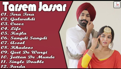 Tarsem Jassar New Songs Juke box  New Punjabi songs