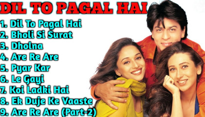 Dil To Pagal Hai Movie All SongsShahrukh Khan & Madhuri dixit &Karishma Kapoor
