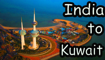 India to Kuwait  Cheapest Budget  Full info  Let's travel