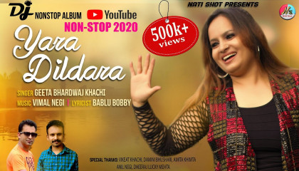 Yara Dildara  Geeta Bhardwaj  Non-Stop Pahari Song  Vimal Negi  Bablu Bobby