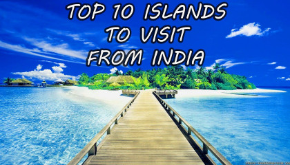 Top 10 Islands to Visit from India  Lets travel