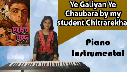 Ye Galiyan Ye Chaubara By my student Chitrarekha