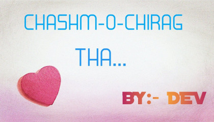 Chashm-O-Charag Sad Love Shayari Break up Sad Shayari Emotional Sad Shayari By Dev Yaduvanshi