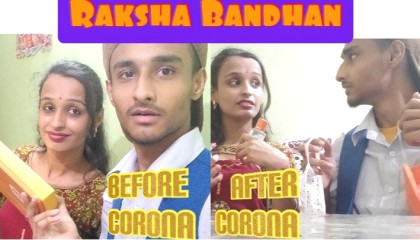 Rakshabandhan before corona Vs after corona