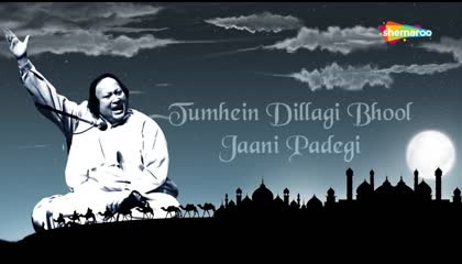 Tumhein Dillagi Bhool Jani Paray Gi  Nusrat Fateh Ali Khan  Lyrical Qawwali