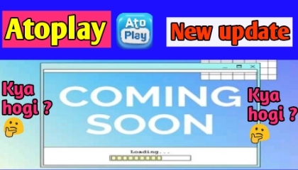 atoplay new update coming soon,atoplay new update
