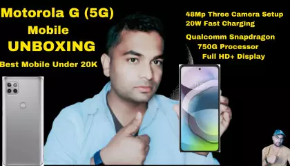 Motorola G 5G Unboxing Motorola G 5G under 20K Motorola G 5G Features Best processor mobile
