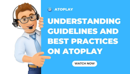 Understanding Guidelines and Best Practices on Atoplay