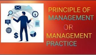 Principle of management   MANAGEMENT PRACTICES