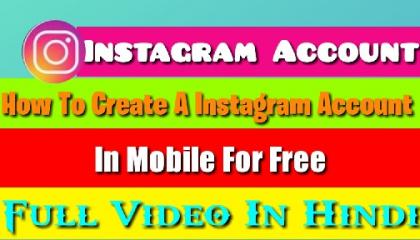 How To Create a Instagram Account for free . In Hindi