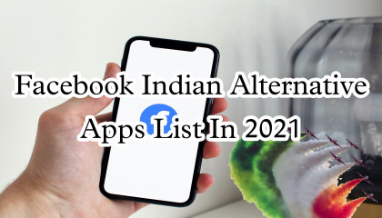 Top 6 Best Indian Alternative Applications Like Facebook n Facebook lite 2021