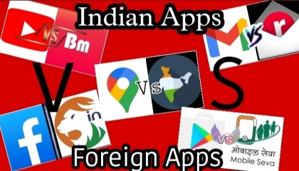 Indian Apps VS Foreign Apps 2021