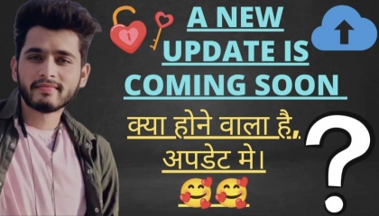 A New Update For Everyone 🥰