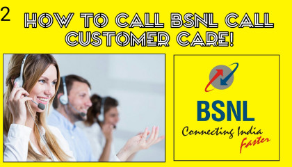 How To Call Bsnl Customer Care !