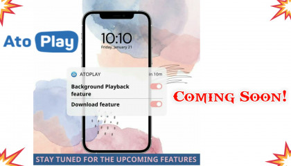 Atoplay App New Update & New Feature Coming Soon!