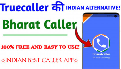 Truecaller Indian Alternative !! Bharat Caller ID App.