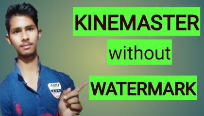 How to remove watermark from kinemaster,2020,alternative way,Aadarsh