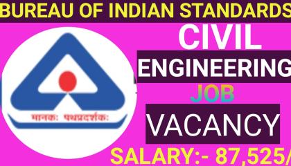 civil engineering latest job vacancy  salary 87525/-