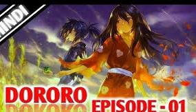 Dororo episode 1 full dubbed in Hindi  by anime Hindi dubbed Wala.