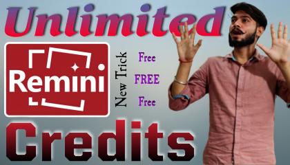 how to get unlimited remini credits free