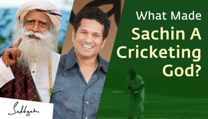 Sachin Became a Cricketing God Because of This Quality – Sadhguru
