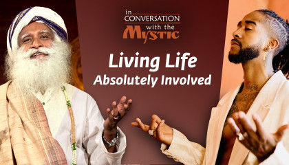 Living Life Absolutely Involved - Omarion in Conversation with Sadhguru