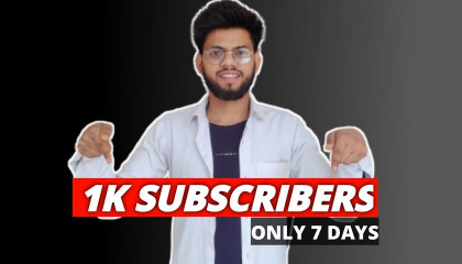 Live Proof _ How To Get 1k Subscribers Only 7 Days(New Method) _ Youtube Subscribers Kaise Badhaye
