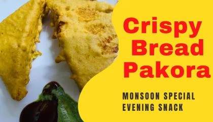 Crispy bread pakora // Monsoon special // कुरकुरी ब्रेड पकोड़े // मानसून विशेष// Make & Serve