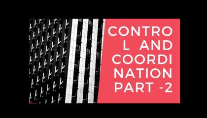 control and coordination chapter part -2, नियंत्रण एवं समन्वय