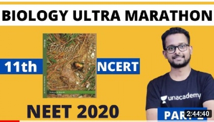 Complete Class 11th Biology Marathon _ Part 2 _ NEET 2020 _NCERT _ KUMAR SIR