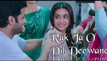 Ruk Ja O Dil Deewane - Hindi Song New Version। Romantic Love song।। Latest Hindi Song