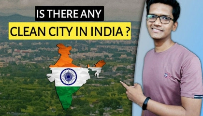 Is there any clean city in India ? ( हिंदी )  Explained by Mohit Kale.