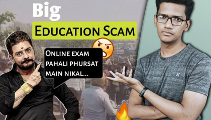 Education Scam In India  Explained by Mohit Kale. ( Hindi )