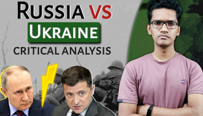 Ukrain Vs Russia War  Critical Analysis By Mohit Kale