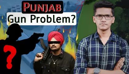 Punjab Gun Problem  Explained By Mohit.