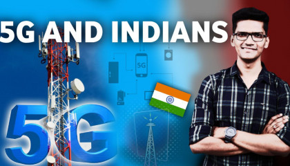 5G & Indians  How 5G Going to change our life  Explained By Mohit