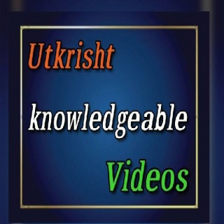 Utkrisht Knowledgeable Videos 😎