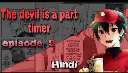 devil is a part timer ep09 hindi dubbed