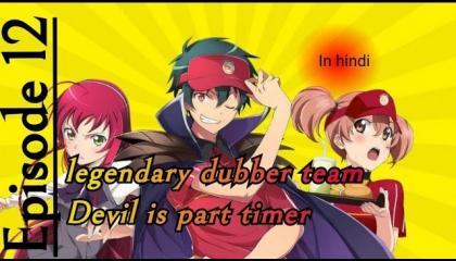 devil is a part timer ep12 hindi dubbed
