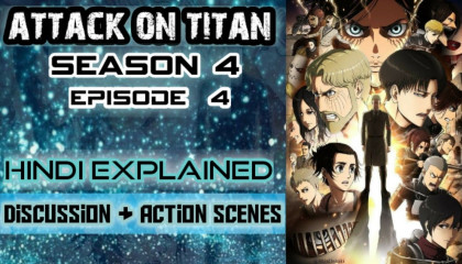 attack on titan season 4 ep 4 explained in hindi  aot s4 ep 4 hindi explained