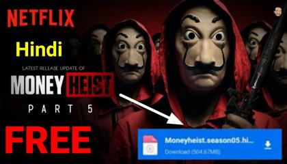 How To Download Money Heist Season 5 In Hindi Live Proof  Download Money Heist All Season