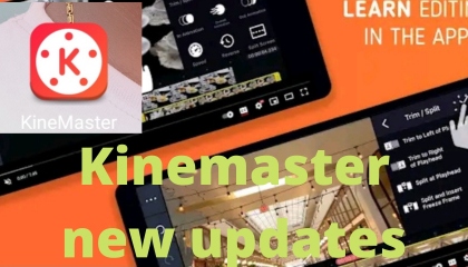 new updates kinmaster2022,
kinemastereupdatea,
kinemaster new features,